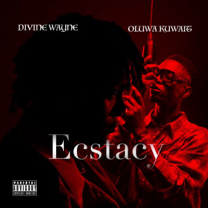 ดาวน์โหลดและฟังเพลง Ecstasy (feat. Oluwa Kuwait) (Explicit) พร้อมเนื้อเพลงจาก DIvine Wayne