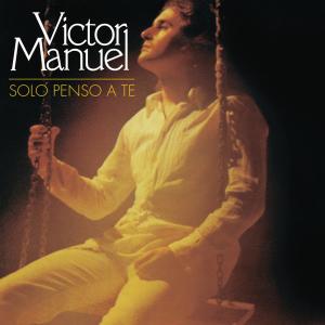 收聽Victor Manuel的Dico Amore E Dico Liberta' (Remasterizado)歌詞歌曲