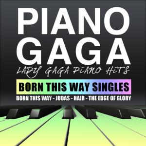 ดาวน์โหลดและฟังเพลง Born This Way (Piano Version) พร้อมเนื้อเพลงจาก Piano Gaga