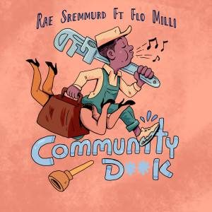 อัลบัม Community D**k ศิลปิน Rae Sremmurd