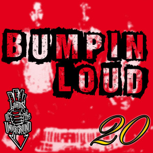 Lords of the Underground的專輯Bumpin Loud
