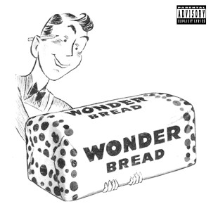 收聽Madi Serket的WONDER BREAD (Explicit)歌詞歌曲