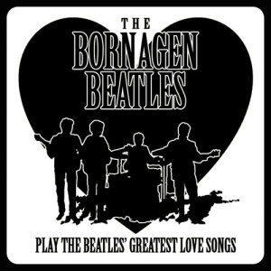 收聽The Bornagen Beatles的I Want to Hold Your Hand歌詞歌曲