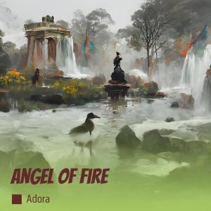 อัลบัม Angel of Fire ศิลปิน Adora
