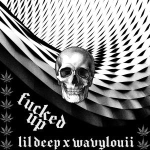 Album Fucked Up (Explicit) from Lil Deep