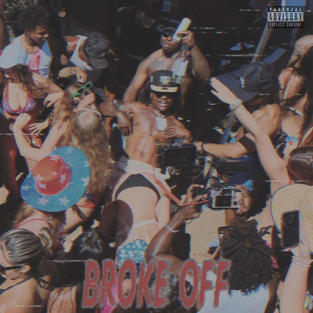 Broke Off (Explicit)