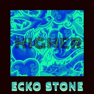 Ecko Stone的專輯Higher (Explicit)