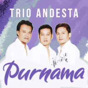 Album Purnama oleh Trio Andesta