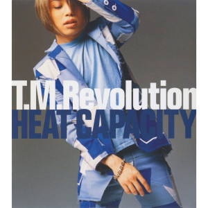 收聽T. M. Revolution的Heat Capacity歌詞歌曲