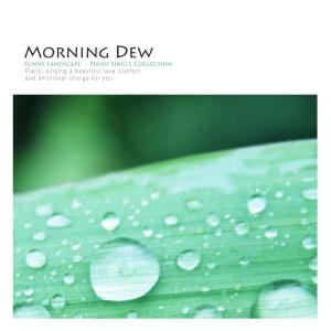 Sunny Landscape的專輯Morning Dew