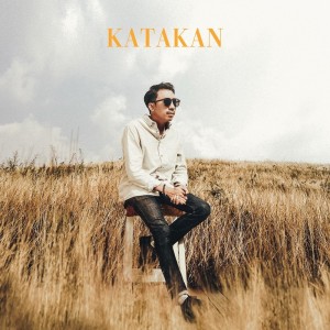 Katakan dari Fachri Junialdi