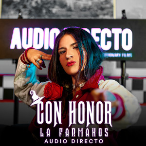 La Farmakos的專輯Con Honor (Audio Directo) (Explicit)