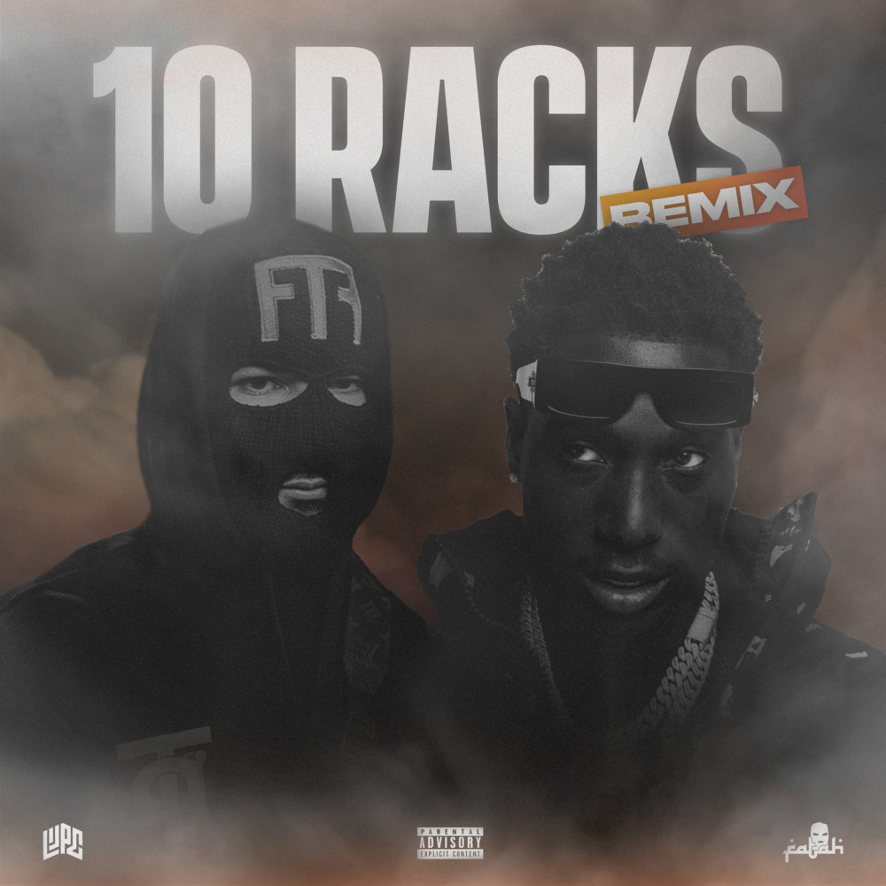 10 Racks (Remix) (Explicit)