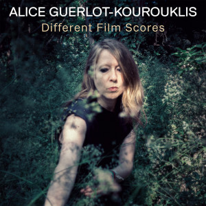 Alice Guerlot-Kourouklis的专辑Different Film Scores