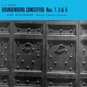 The Stuttgart Chamber Orchestra的专辑Bradenburg Concertos Nos 1, 3 & 6