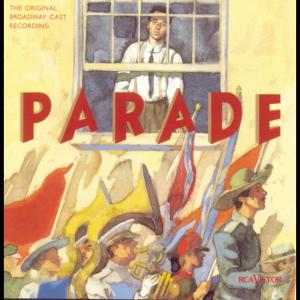 Original Broadway Cast Recording的專輯Parade (Original Broadway Cast Recording)