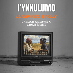 Lington的專輯I'YNKULUMO (feat. B33kay SA, Lington & Sandza De Keys)