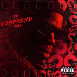 Album J'comprend pas (Explicit) from Johny Smile