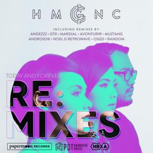 Dengarkan Today and Forever (Mardial Remix) lagu dari HMGNC dengan lirik