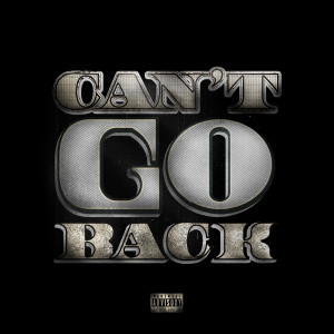 Yung Drug的专辑Can't Go Back (Explicit)