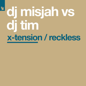 Album X-Tension / Reckless oleh DJ Misjah