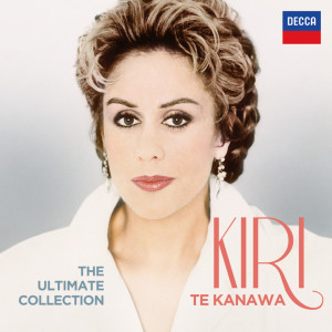 Kiri Te Kanawa的專輯The Ultimate Collection