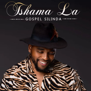 Album Tshama La from Gospel Silinda