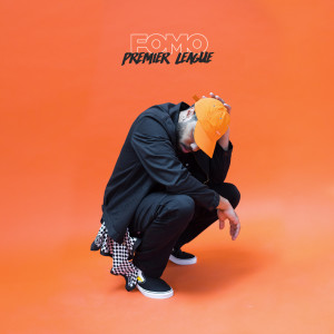 Listen to Premier league (Explicit) song with lyrics from Fomo