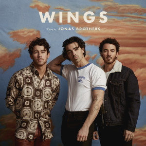 收聽Jonas Brothers的Wings歌詞歌曲