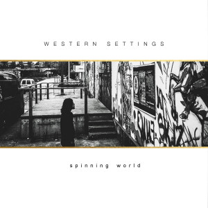 收听Western Settings的Spinning World歌词歌曲