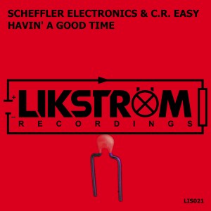 Album Havin' A Good Time from Scheffler Electronics