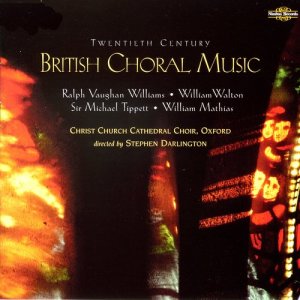 Christ Church Cathedral Choir的專輯Twentieth Century British Choral Music
