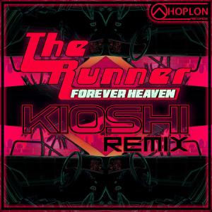 Album The Runner (Kioshi Remix) from Forever Heaven