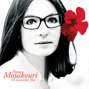 收聽Nana Mouskouri的I'll Remember You歌詞歌曲