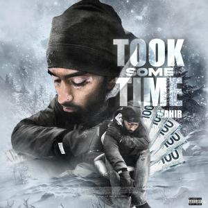 收聽Mahir的Took Some Time (Explicit)歌詞歌曲
