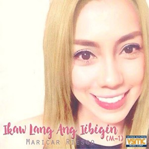 收聽Maricar Riesgo的Ikaw Lang Ang Iibigin (M-1)歌詞歌曲