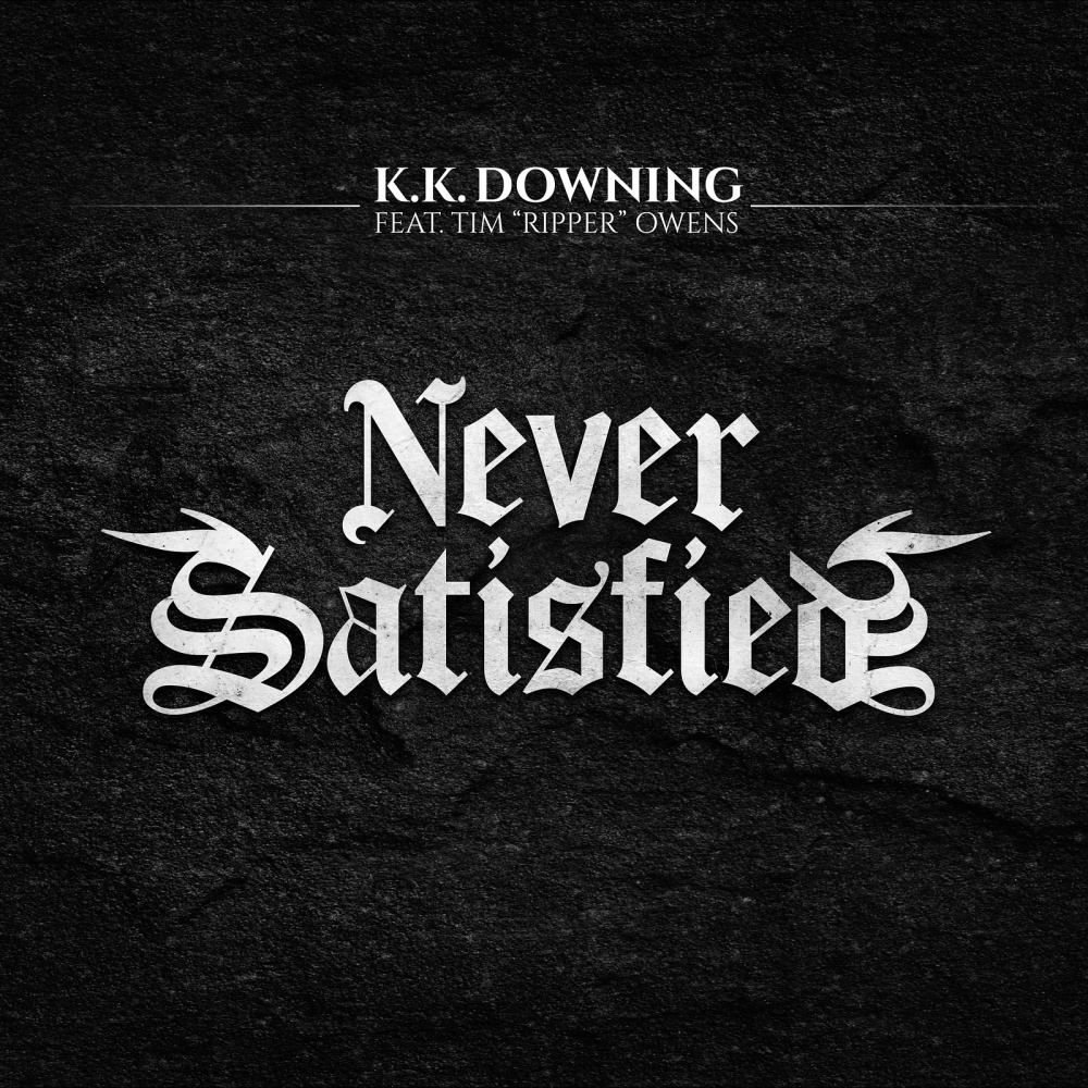 Never Satisfied