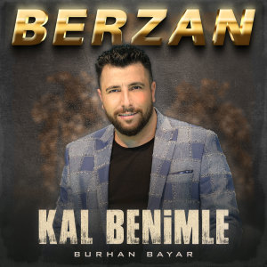 Listen to Kal Benimle song with lyrics from Burhan Bayar