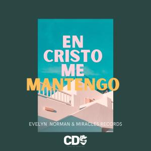 Casa de Oración的專輯En Cristo me mantengo