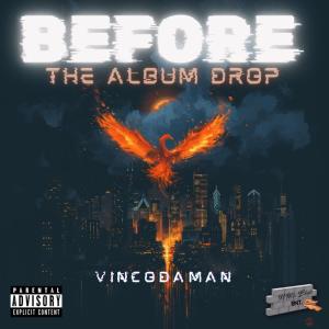 อัลบัม Before The Album Drops (Explicit) ศิลปิน Vincodaman