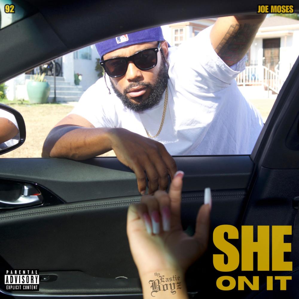 She On It (feat. Joe Moses) (Explicit)
