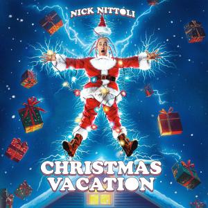 收聽Nick Nittoli的Christmas Vacation (Explicit)歌詞歌曲