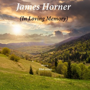 ดาวน์โหลดและฟังเพลง James Horner (In Loving Memory) พร้อมเนื้อเพลงจาก Eliel Arrey