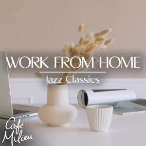 อัลบัม Work from Home | Jazz Classics ศิลปิน Stratos Vougas Quartet