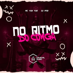 No Ritmo do Conga (Explicit) dari DJ PND