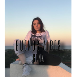 ดาวน์โหลดและฟังเพลง Buenos Aires (Cover) พร้อมเนื้อเพลงจาก Gina