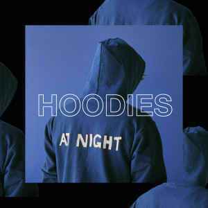 Dengarkan Shore lagu dari Hoodies at Night dengan lirik