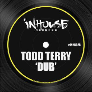 ดาวน์โหลดและฟังเพลง Dub( (Original Mix) พร้อมเนื้อเพลงจาก Todd Terry