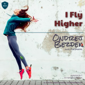 ดาวน์โหลดและฟังเพลง I Fly Higher (Radio Edit) พร้อมเนื้อเพลงจาก Ondrej Bezdek