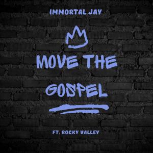 Move The Gospel (feat. Rocky Valley)
